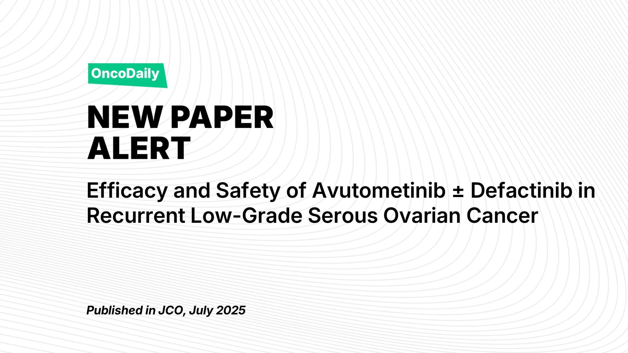 Avutometinib and defactinib