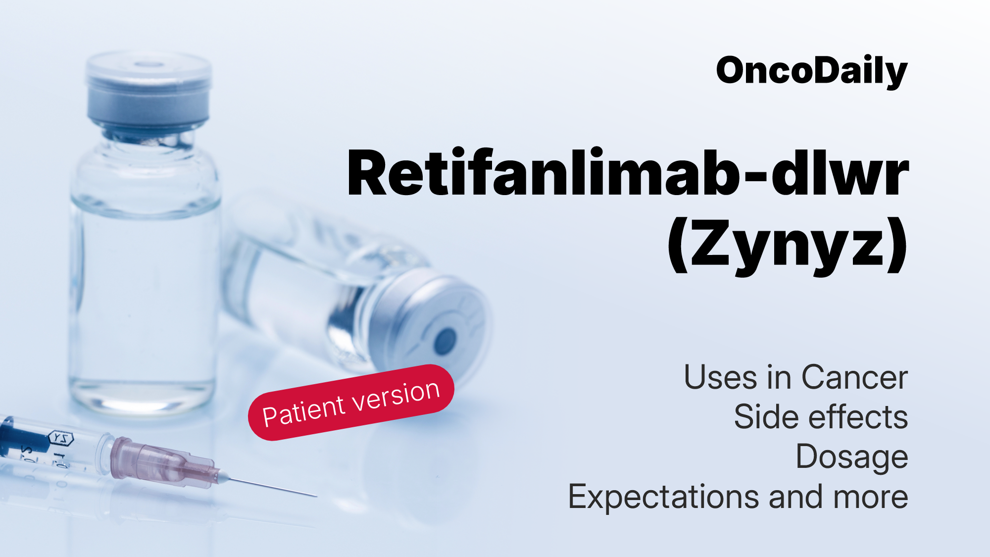 Retifanlimab-dlwr (Zynyz) Patient version