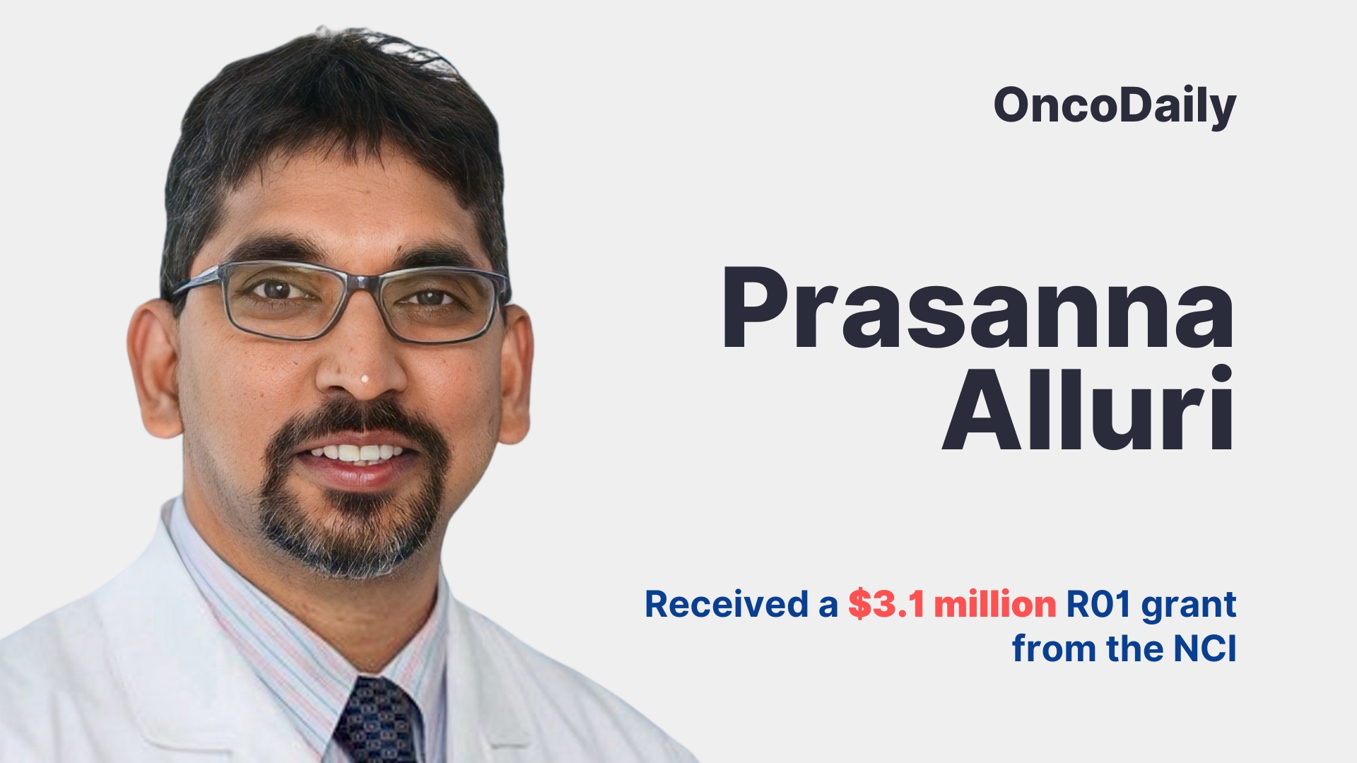 Prasanna Alluri Received a $3.1 Million R01 Grant from the NCI - UTSW Radiation Oncology