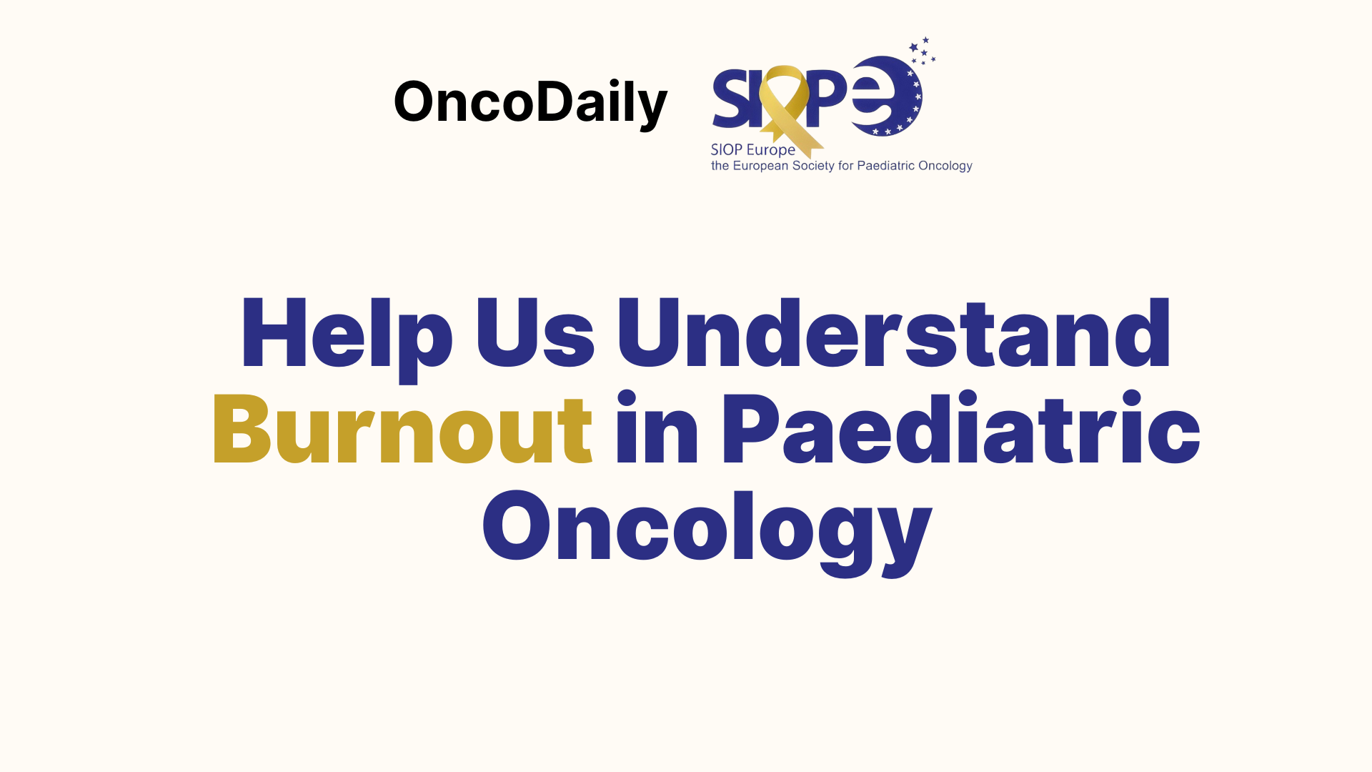Burnout Among Paediatric Oncologists