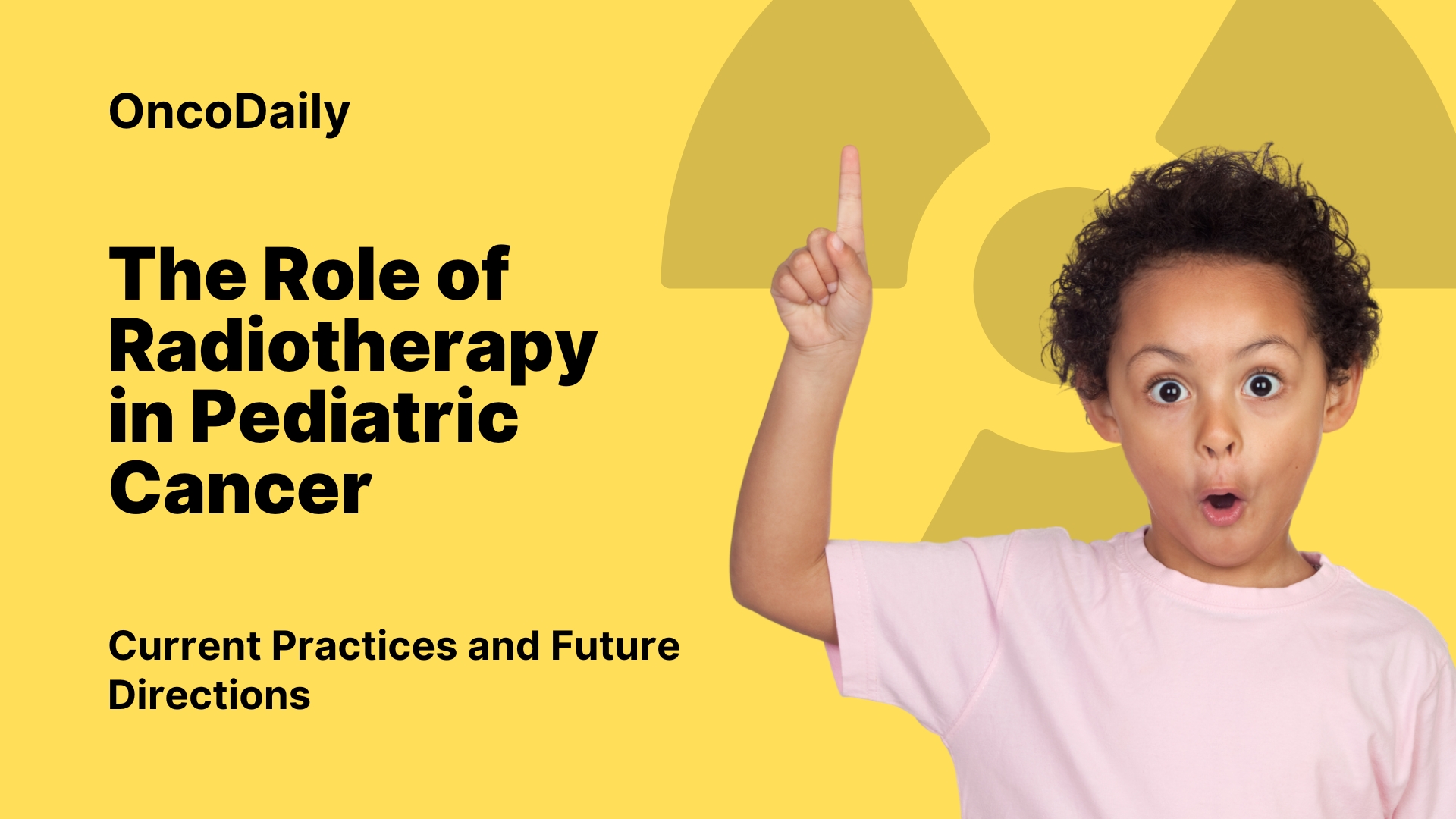 Radiotherapy in Pediatric Cancer